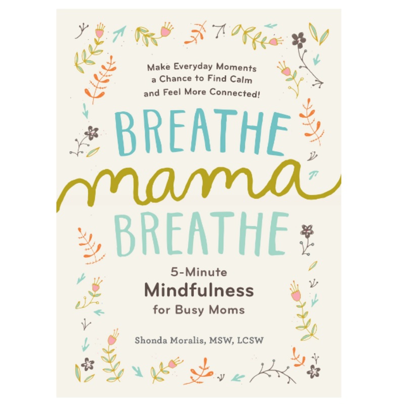 Breathe, Mama, Breathe – Paperback